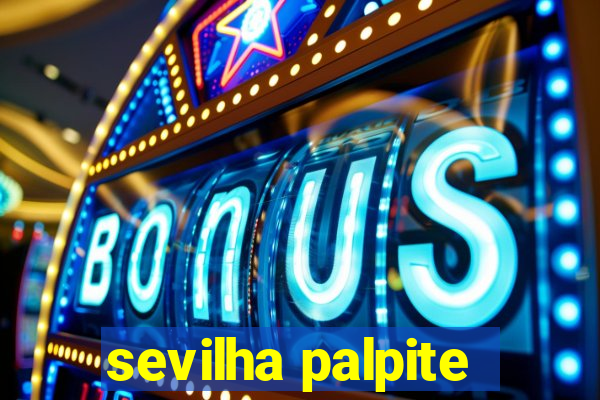 sevilha palpite